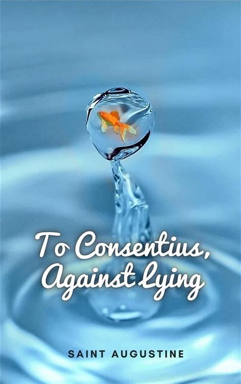 Against Lying To Consentius Kindle Editon