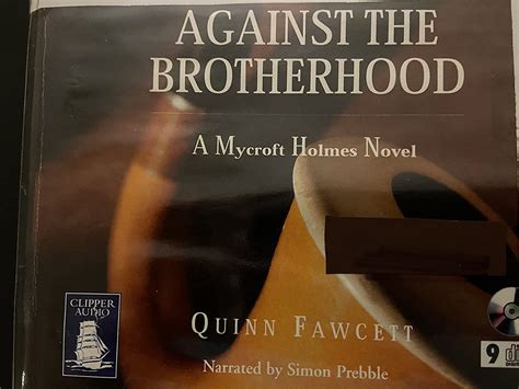 Against the Brotherhood A Mycroft Holmes Novel Mycroft Holmes 1 Reader