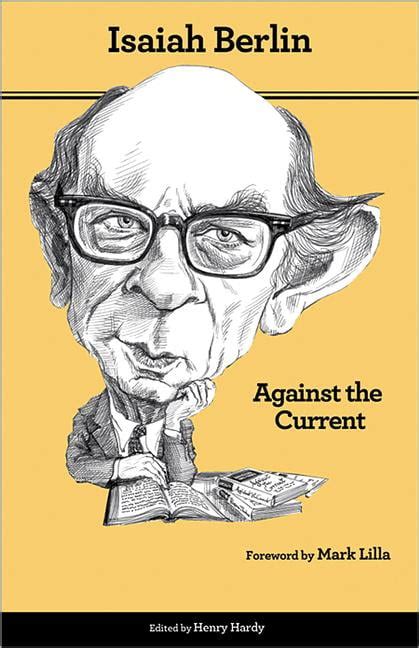 Against the Current Essays in the History of Ideas Second Edition Kindle Editon