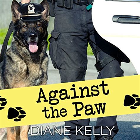 Against the Paw A Paw Enforcement Novel Kindle Editon