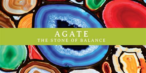 Agate: The Stone of Balance and Harmony