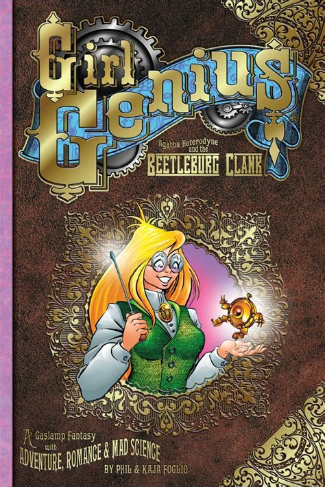 Agatha Heterodyne and The Beetleburg Clank Girl Genius  Reader