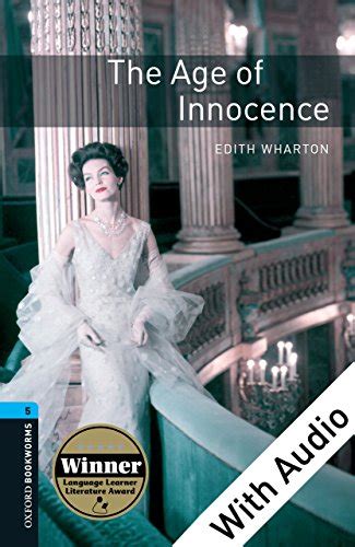 Age of Innocence With Audio Level 5 Oxford Bookworms Library 1800 Headwords PDF