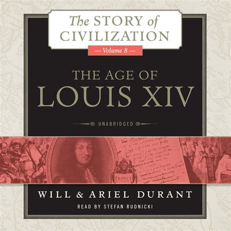 Age of Louis XIV Story of Civilization