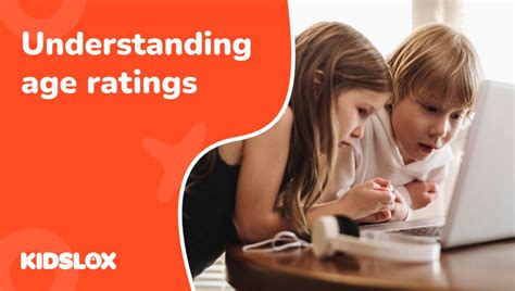 Age-Appropriate Ratings: A Guide to Understanding