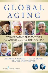 Ageing and Human Development Global Perspectives 1st Edition Reader