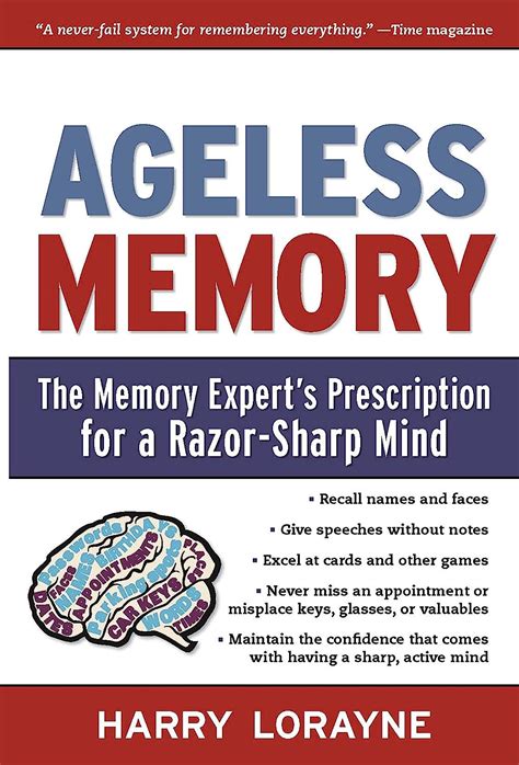 Ageless Memory The Memory Expert s Prescription for a Razor-Sharp Mind Doc