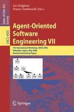 Agent-Oriented Software Engineering VII 7th International Workshop, AOSE 2006, Hakodate, Japan, May Kindle Editon