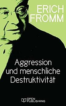Aggression und menschliche Destruktivität German Edition Epub