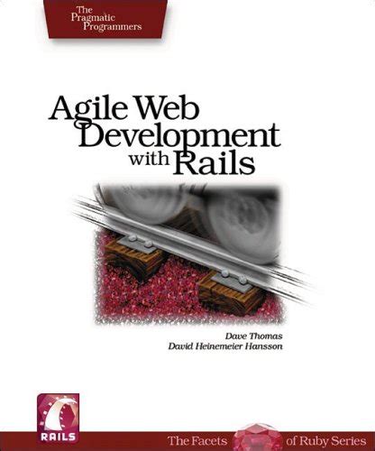 Agile Web Development with Rails A Pragmatic Guide Pragmatic Programmers Doc