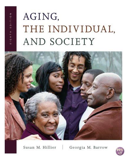 Aging, the Individual, and Society 9th Revised Edition  International Edition Doc