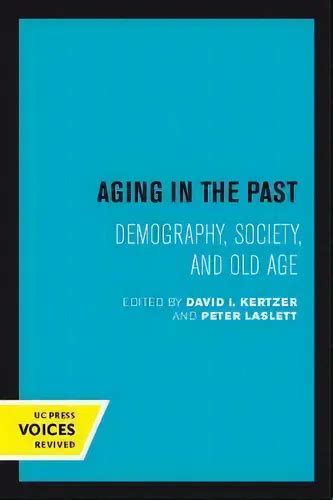 Aging in the Past Demography Society and Old Age Studies in Demography Doc