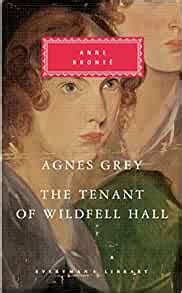 Agnes Grey The Tenant of Wildfell Hall Everyman s Library Doc