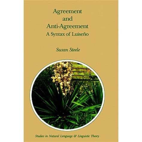 Agreement and Anti-Agreement A Syntax of LuiseÃ±o Reader