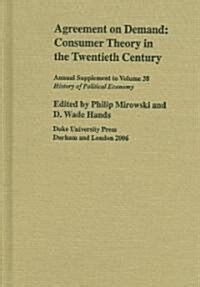 Agreement on Demand Consumer Theory in the Twentieth Century PDF