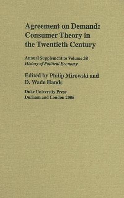 Agreement on Demand Consumer Theory in the Twentieth Century PDF