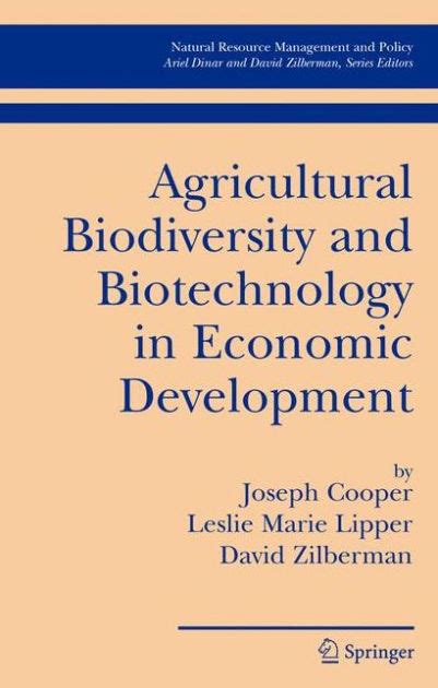 Agricultural Biodiversity and Biotechnology in Economic Development 1st Edition Doc