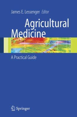 Agricultural Medicine A Practical Guide 1st Edition Reader