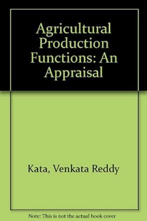 Agricultural Production Functions An Appraisal Venkata Reddy Kata Kindle Editon