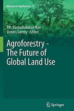 Agroforestry - The Future of Global Land Use Kindle Editon