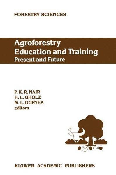 Agroforestry Education and Training Present and Future 1st Edition Reader