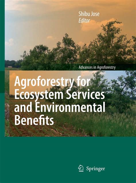 Agroforestry for Ecosystem Services and Environmental Benefits 1st Edition Kindle Editon