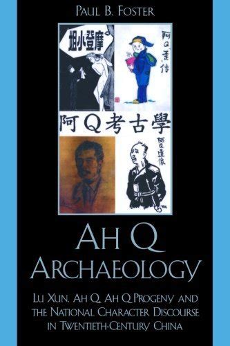 Ah Q Archaeology Lu Xun Doc