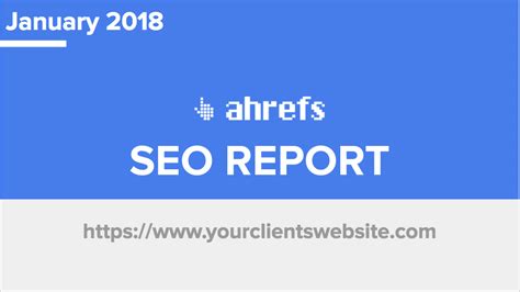 Ahrefs Seo Report Template