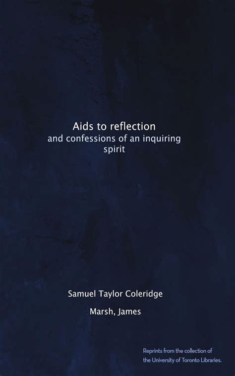 Aids to Reflection and The Confessions of an Inquiring Spirit Kindle Editon