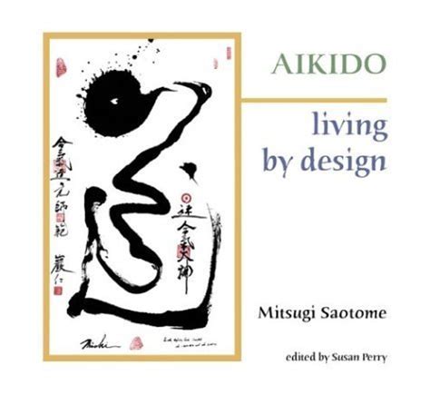 Aikido Living by Design
