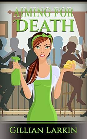 Aiming For Death A Julia Blake Short Cozy Mystery Book 3 Reader