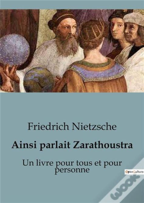 Ainsi Parlait Zarathoustra Un Livre Pour Tout Le Monde Et Personne Philosophie French Edition Reader