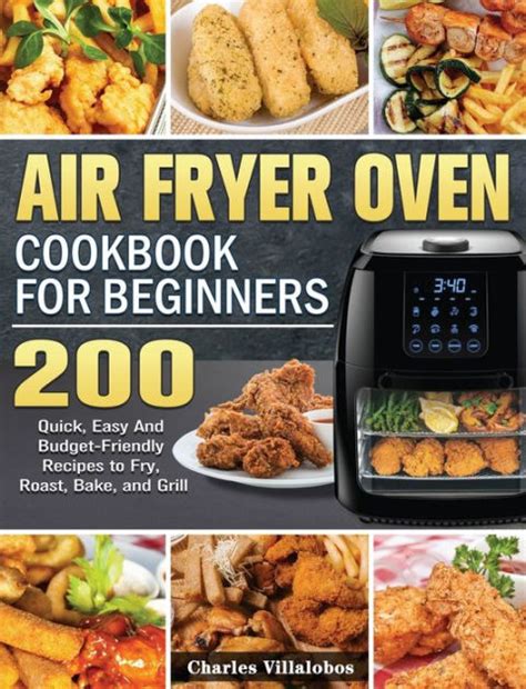 Air Fryer Cookbook Quick and Easy Low Carb Air Fryer Recipes for Beginners to Bake Fry roast and Grill Easy Healthy and Delicious Low Carb Air Fryer Series Volume 1 Kindle Editon