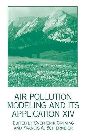 Air Pollution Modeling and its Application XIV 1st Edition Reader