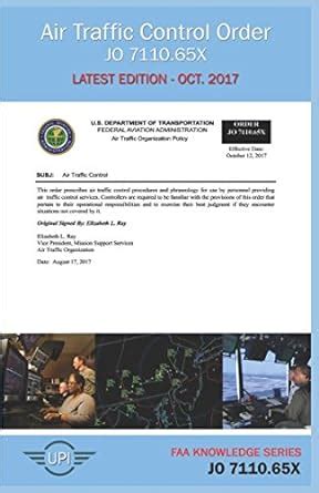 Air Traffic Control Order JO 711065X Latest Edition Oct 2017 FAA Knowledge Series Book 13 Reader