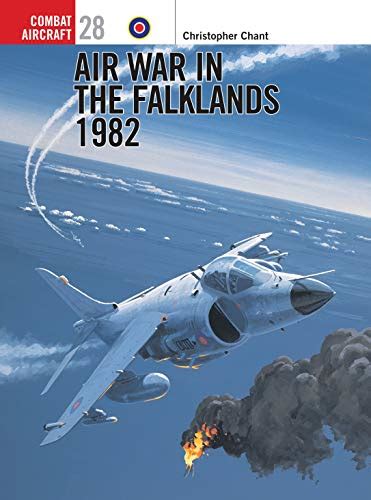 Air War in the Falklands 1982 (Osprey Combat Aircraft) Doc