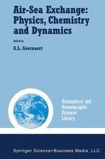 Air-Sea Exchange Physics, Chemistry and Dynamics 1st Edition PDF