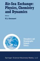 Air-Sea Exchange Physics, Chemistry and Dynamics 1st Edition PDF