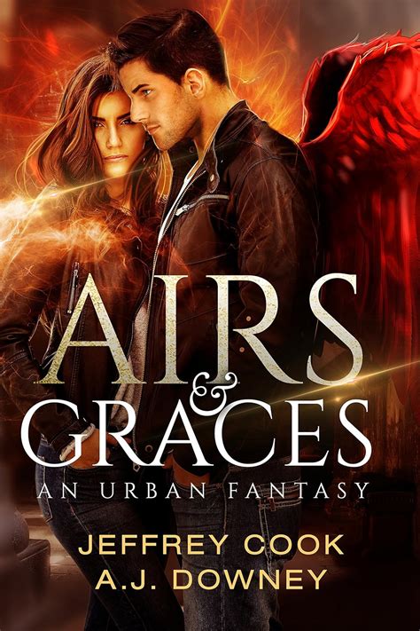 Airs and Graces The Angel s Grace Trilogy Book I PDF