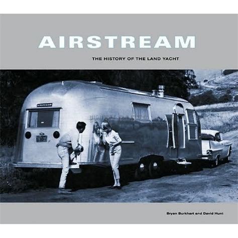 Airstream The History of the Land Yacht Epub