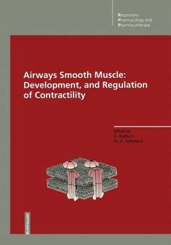 Airways Smooth Muscle - Development and Regulation of Contractility Kindle Editon