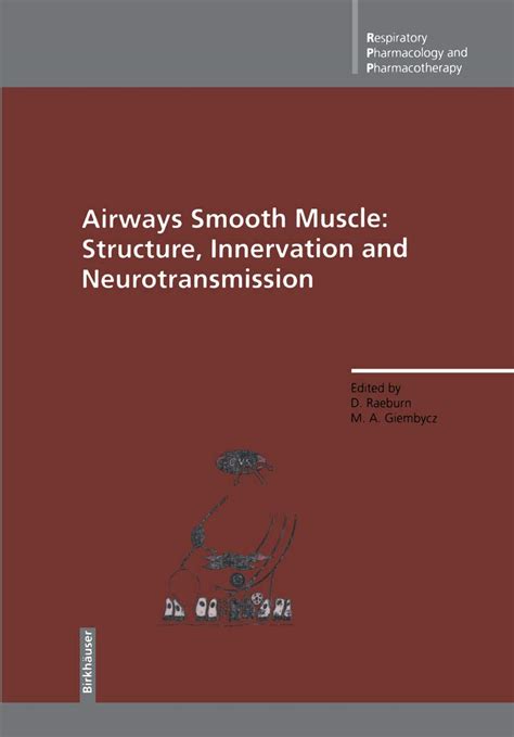 Airways Smooth Muscle Structure, Innervation and Neurotransmission Kindle Editon