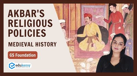 Akbar's Policies: