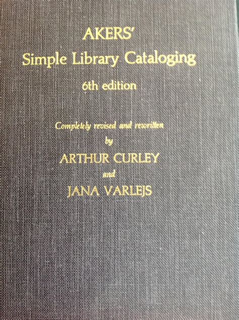 Akers Simple Library Cataloging 7th Edition Kindle Editon