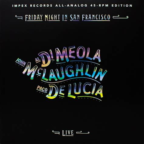 Al Di Meola John McLaughlin and Paco DeLucia Friday Night in San Francisco Artist Transcriptions Piano-Guitar Series Reader