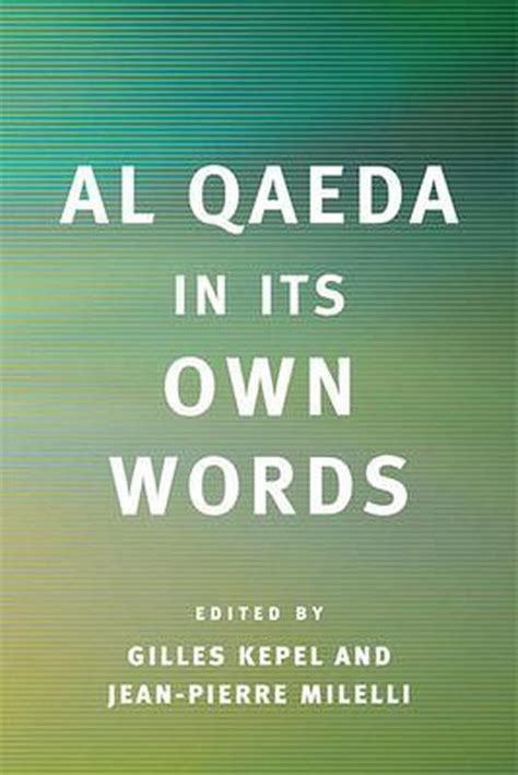 Al Qaeda in Its Own Words Reader