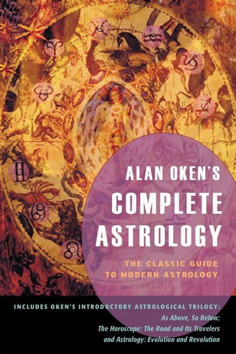 Alan Oken's Complete Astrology: Reader