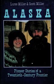 Alaska Pioneer Stories of a Twentieth-Century Frontier Epub