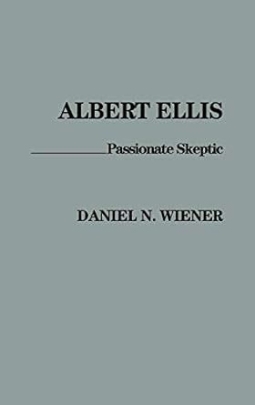 Albert Ellis Passionate Skeptic Epub