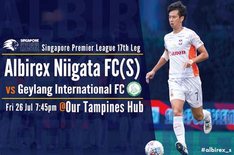 Albirex Niigata S vs Geylang International: A Comprehensive Analysis